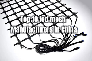 Top-10-led-mesh-Manufacturers-in-China.jpg