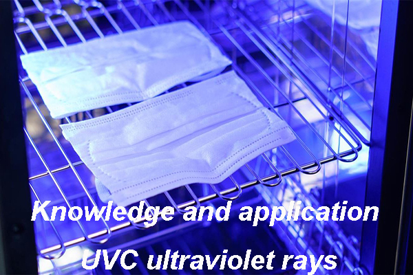 Knowledge-and-application-of-UVC-ultraviolet-rays